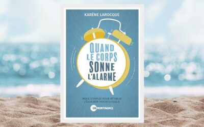 Quand le corps sonne l&rsquo;alarme