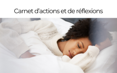 carnet d&rsquo;actions : S&rsquo;endormir Paisiblement