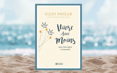 Vivre avec moins – Vicky Payeur
